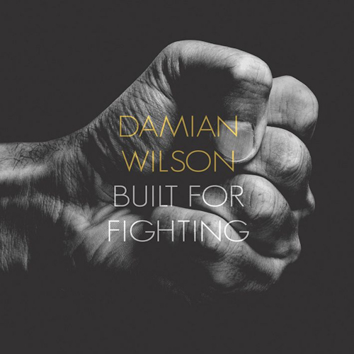 WILSON, DAMIAN - BUILT FOR FIGHTINGWILSON, DAMIAN - BUILT FOR FIGHTING.jpg